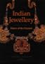 Indian Jewellery - Dance of the Peacock: Jewellery Traditions of India