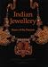 Book Indian Jewellery - Dance of the Peacock: Jewellery Traditions of India
