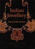 Indian Jewellery - Dance of the Peacock: Jewellery Traditions of India