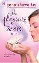 The Pleasure Slave