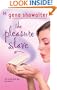 The Pleasure Slave