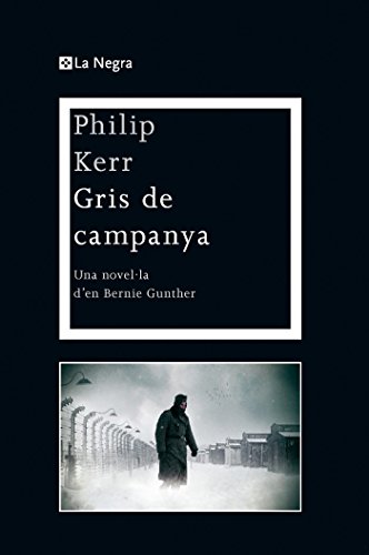 Gris de campanya. (Bernie Gunther) (Catalan Edition)