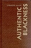 Authentic Blackness : The Folk In The New Negro Renaissance