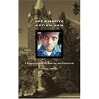 Affirmative Action Now: A Guide for Students, Families, and Counselors by  James A. Beckman