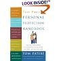 Tom Patire's Personal Protection Handbook: Absolutely Everything You Need to Know to Keep Yourself, Your Family, and Your Assets Safe