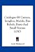 Catalogue Of Cameos, Intaglios, Medals, Bas-Reliefs, Busts And Small Statues (1787)
