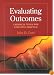 Evaluating Outcomes: Empirical Tools for Effective Practice