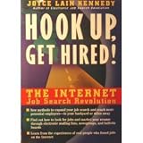 Hook Up, Get Hired!: The Internet Job Search Revolution