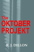 Click to Download Free Kindle Book -> The Oktober Projekt