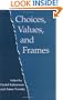 Choices, Values, and Frames