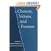 Choices, Values, and Frames