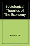 Sociological theories of the economy
