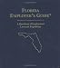Florida Employer's Guide : A Handbook of Employment Laws And Regulations (Employer's Guides)