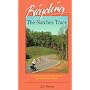 Bicycling the Natchez Trace: A Guide to the Natchez Trace Parkway and Nearby Scenic Routes