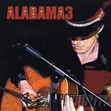 Review Alabama 3  / Last Train to Mashville