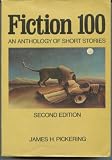Fiction 100: An Anthology of Short Fiction (11th Edition)