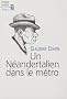 Un N�andertalien dans le m�tro