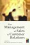 The Management of Sales and Customer Relations: Book of Readings