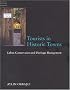Tourists in Historic Towns: Urban Conservation and Heritage Management
