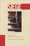 Siege: Crisis Leadership & the Survival of U.S. Embassy Kuwait