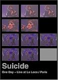 Review Essential Music  / Suicide - One Day / Live At La Poco - Paris [2006]