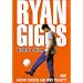 Ryan Giggs - Secrets And Skills [1994]