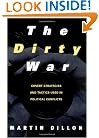 The Dirty War: Covert Strategies and Tactics Used in Political Conflicts