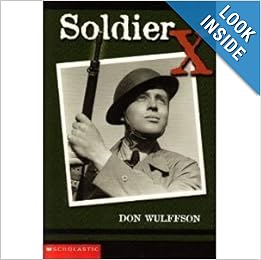 Soldier x by don l wulffson essay 04 picture