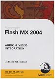 Flash MX 2004 Audio & Video Integration (PC)