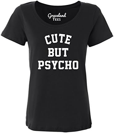 Cute But Psycho Funny Slogan Womens T-shirt Black M