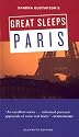Sandra Gustafson's Great Sleeps Paris (Cheap Eats and Sleeps)