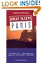 Sandra Gustafson's Great Sleeps Paris (Cheap Eats and Sleeps)