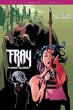 Fray, Bd - 1: Future Slayer - Joss Whedon