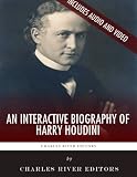 An Interactive Biography of Harry Houdini