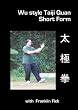 Wu style Taiji Quan: Short Form