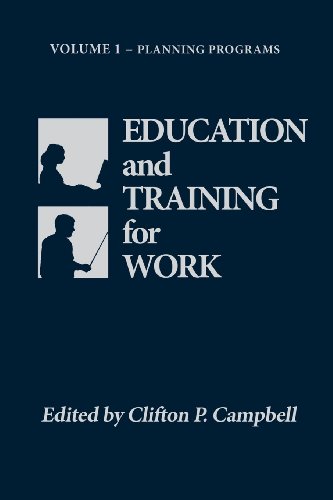 Education and Training for Work: Volume 1