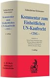 Kommentar zum Einheitlichen UN-Kaufrecht (CISG): Das Übereinkommen der Vereinten Nationen über Verträge über den internationalen Warenkauf - CISG