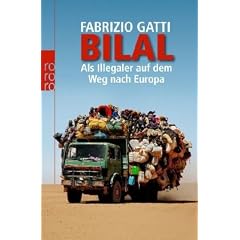 Bilal: Als Illegaler auf dem Weg nach Europa