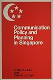Communication policy and planning in Singapore
