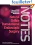 Natural Orifice Translumenal Endoscopic Surgery (NOTES): Textbook and Video Atlas