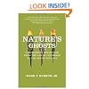 Nature's Ghosts: Confronting Extinction from the Age of Jefferson to the Age of Ecology