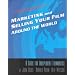 Market and Selling Your Film Around the World: A Guide for Independent Filmmakers