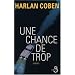 Une chance de trop