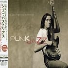 Punk Jazz: The Jaco Pastorius Anthology by Jaco Pastorius