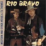 Rio Bravo & Other Movie and TV Themes