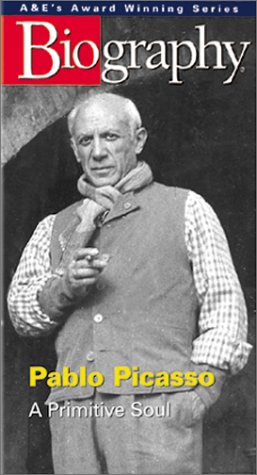 Biography - Pablo Picasso: A Primitive Soul [VHS]