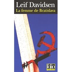 La femme de Bratislava : Une enqu�te du commissaire Per Toftlund