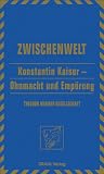 Konstantin Kaiser - Ohnmacht und Emp&ouml;rung - 