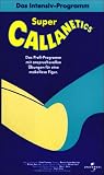 Callanetics - Das Intensiv Programm