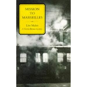 Mission to Marseilles - Léo Malet